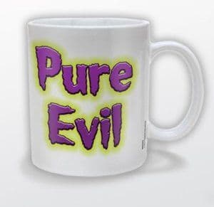"Pure Evil" Mug
