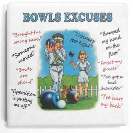 Bowls Excuses Ceramic Coaster