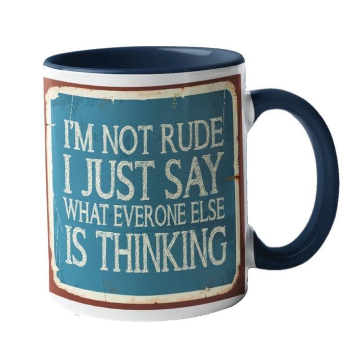 I'm Not Rude Ceramic Mug