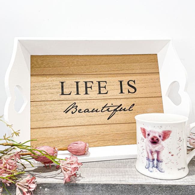 'Life Is Beautiful' Tray