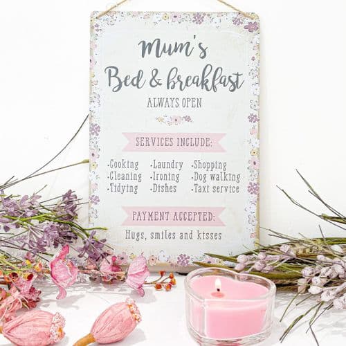 Mum's Bed & Breakfast Plaque