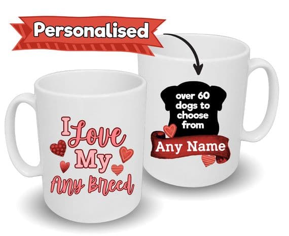 Personalised 'I Love My' Mug with Your Dog's Name & Breed
