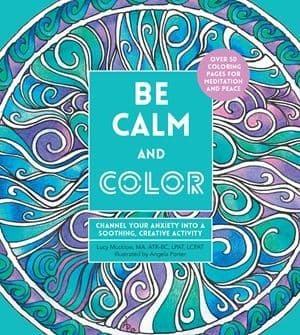 Be Calm and Colour - Lacy Mucklow