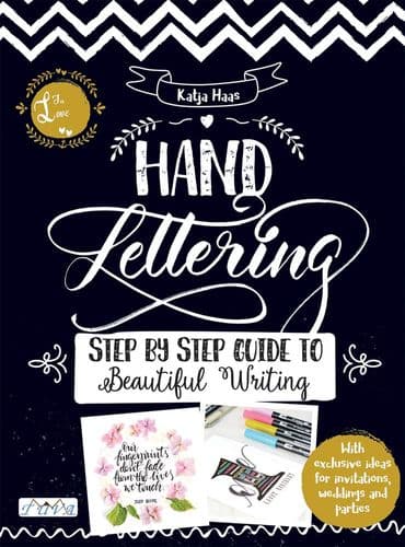 Hand Lettering - Step by Step guide to beautiful lettering - Katja Hass