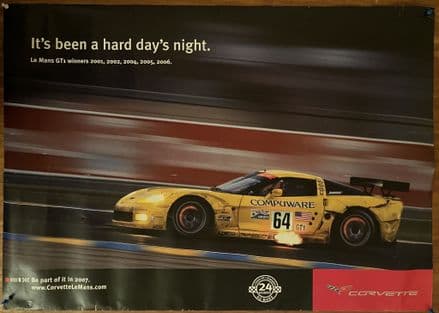 2007 Double-sided  LE MANS  Corvette  C6R and Z06  24"x 33" 60x84cms  poster. Edges frayed but nice
