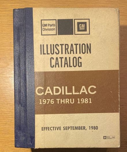Cadillac Illustration & Parts Catalog  1976 thru 1981, rare history source . Hardcover bound