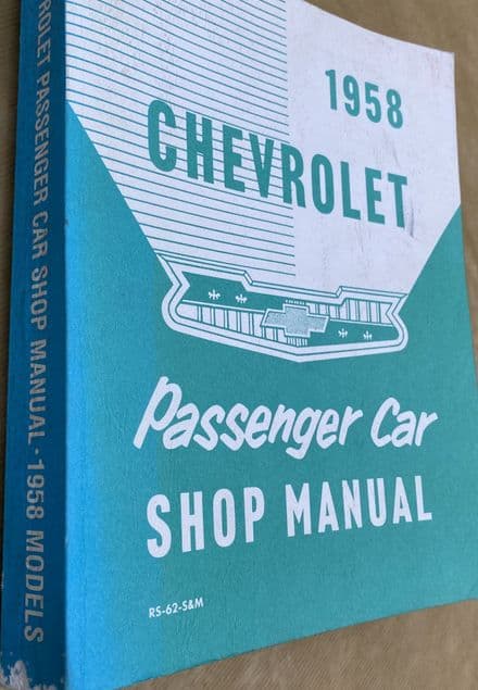 GM  OEM Shop Manual  1958 Chevrolet Passenger Car RS-62-S&M