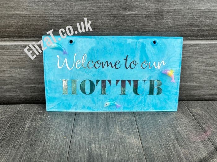 Eliza T Hanging Plaque - Welcome to our hot tub