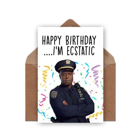 Brooklyn 99 Birthday Card | Captain Holt Ecstatic Birthday Card