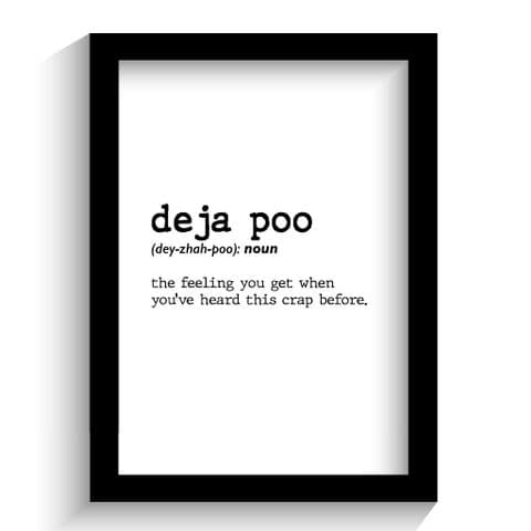 Definition Print | Definition of Deja Poo