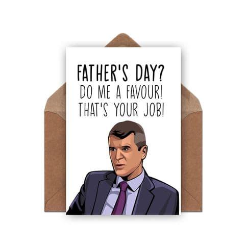 Father's Day Card | Roy Keane | It's Your Job