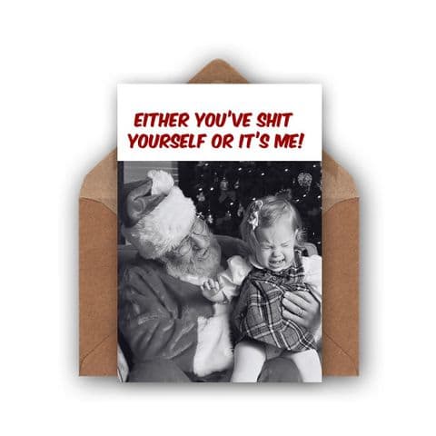 Funny Christmas Card | Santa Shit Yourself