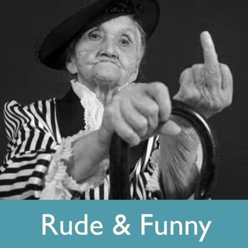 Rude & Funny Cards